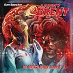 Die Gehirne Des Dr. Satanas : Larry Brent (German) cover image cdn