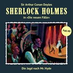 Die Jagd Nach Mr. Hyde : Sherlock Holmes, Die Neuen Fälle cover image cdn