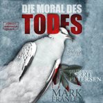 Die Moral Des Todesund : Lewis Schneider (German) cover image cdn