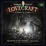 Die Ratten in Den Wänden : Lovecraft - Chroniken des Grauens cover image cdn
