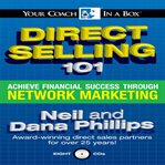 Direct selling 101. Achieve financial success through network marketing cover image cdn