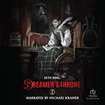 Dreamer's Throne : A LitRPG Adventure cover image cdn