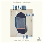 Dreaming of Ramadi in Detroit : Essays cover image cdn