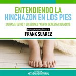 Entendiendo La Hinchazon En Los Pies cover image cdn
