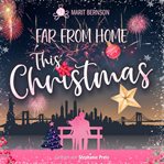 Far From Home This Christmas cover image cdn