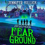 Fear Ground : Dread Wood cover image cdn