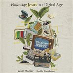 Following Jesus in a Digital Age cover image cdn