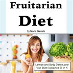 Fruitarian Diet cover image cdn