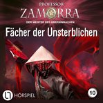 Fächer der Unsterblichen : Professor Zamorra (German) cover image cdn