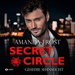 Geheime Sehnsucht : Secret Circle (German) cover image cdn