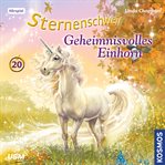 Geheimnisvolles Einhorn : Sternenschweif (German) cover image cdn