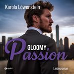 Gloomy Passion : Liebesroman cover image cdn