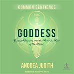Goddess : Blessed Reunions with the Feminine Face of the Divine cover image cdn