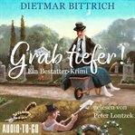 Grab Tiefer! : Ein Bestatter-krimi cover image cdn