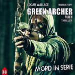 Green Archer 1 : Mord in Serie cover image cdn