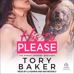 His to Please : Rowdy Johnson Brothers cover image cdn