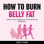 How to Burn Belly Fat cover image cdn