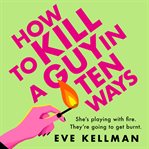 How to Kill a Guy in Ten Ways cover image cdn