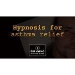 Hypnosis for Asthma Relief : A Guided Meditation. Dst Hypno With Stu Newman cover image cdn