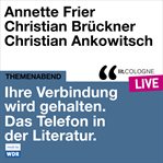 Ihre Verbindung Wird Gehalten. Das Telefon in Der Literatur : Lit.cologne Live cover image cdn