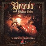 Im Zeichen Des Blutes : Dracula und der Zirkel der Sieben cover image cdn