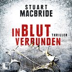 In Blut verbunden : Detective Sergeant Logan McRae cover image cdn