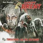 LaTodesschreie Aus Dem Blutmoor : Larry Brent (German) cover image cdn