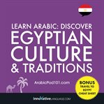 LEARN ARABIC: DISCOVER EGYPTIAN CULTURE cover image cdn