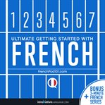 LEARN FRENCH - ULTIMATE GETTING STARTED cover image cdn