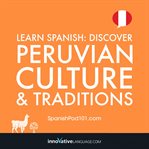 LEARN SPANISH: DISCOVER PERUVIAN CULTURE cover image cdn