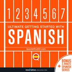 LEARN SPANISH - ULTIMATE GETTING STARTED cover image cdn