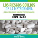 Los Riesgos Ocultos De La Metformina cover image cdn