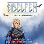 Lúthiens Geheimnis : Eiselfen (German) cover image cdn