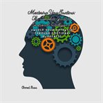 Mastering Your Emotions : The Complete Guide to Emotional Intelligence cover image cdn