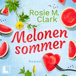 Melonensommer : Große Gefühle in Andalusien cover image cdn