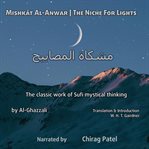 Mishkât Al-Anwar/The Niche for Lights cover image cdn