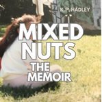Mixed Nuts the Memoir cover image cdn