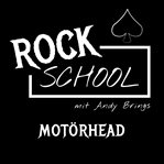 Motörhead : Rock School Mit Andy Brings, Folge 2 cover image cdn