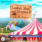 Mörder, Tiere, Sensationen! : Landluft, Mord und Eifelglück cover image cdn