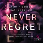 Never Regret : Never (German) cover image cdn