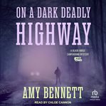 On a Dark Deadly Highway : Black Horse Campground cover image cdn