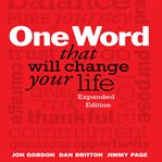 ONE WORD THAT WILL CHANGE YOUR LIFE cover image cdn