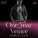 One Year in Venice : Matteo & Caylee. Travel for Love (German) cover image cdn