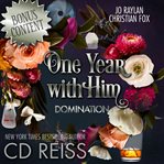 One Year With Him : Domination. Submission cover image cdn