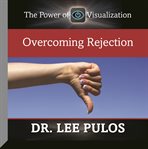 OVERCOMING REJECTION cover image cdn