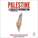 Palestine : A Socialist Introduction cover image cdn