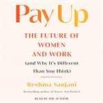 Pay Up : Reimagining Motherhood in America cover image cdn