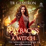 Payback's a Witch : Nomad Witch cover image cdn