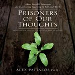 PRISONERS OF OUR THOUGHTS cover image cdn