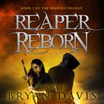 Reaper Reborn : Reapers Trilogy cover image cdn